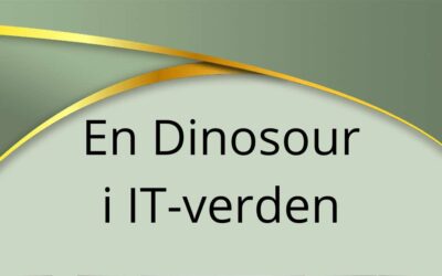 En Dinosaur i IT-verden