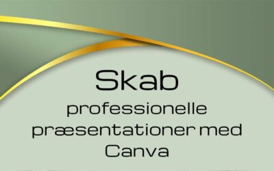 Skab professionelle præsentationer med Canva