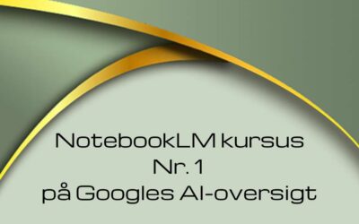 NotebookLM kursus Google AI oversigt